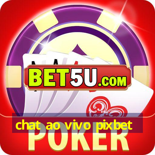 Chat Ao Vivo Pixbet IOS